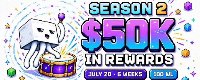 Banner for 'SEASON 2 $50K IN REWARDS' with a cartoon dice character playing a drum, dated July 20 for 6 weeks, with a 100 WL (whitelist) requirement.