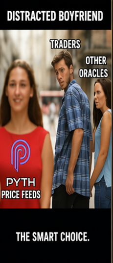 The image features a poster for Pyth Network, which has a man and woman standing next to each other with their arms crossed. They are wearing red tops that have blue logos. The text on the poster reads "Distracted Boyfriend" followed by a list of traders' names such as "Traders", "Other Oracle's", and "Oracle's".