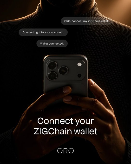 A dark advertisement image showing a person's hands holding a smartphone, with chat bubbles reading 'ORO, connect my ZIGChain wallet', 'Connecting it to your account...', and 'Wallet connected', along with the text 'Connect your ZIGChain wallet' and 'ORO' at the bottom.