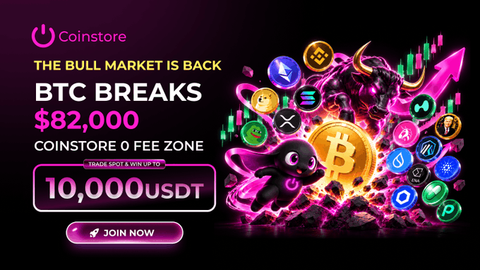 A Coinstore promotional graphic announcing "THE BULL MARKET IS BACK" with "BTC BREAKS $82,000," highlighting a "COINSTORE 0 FEE ZONE" campaign where users can trade spot and win up to 10,000 USDT. The ad features vibrant crypto imagery including a bull, Bitcoin logo, and various altcoin icons, with a "JOIN NOW" button tying directly to the post's zero-fee trading promotion.