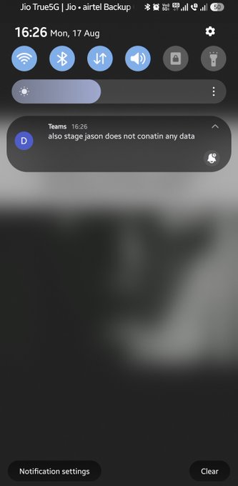 A smartphone notification shade screenshot showing the time 16:26 on Mon, 17 Aug, with a Microsoft Teams message stating "also stage jason does not conatin any data".