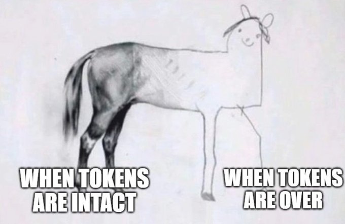 A meme showing a sketch of a horse with text 'WHEN TOKENS ARE INTACT' on the detailed front half and 'WHEN TOKENS ARE OVER' on the simple line-drawn back half.