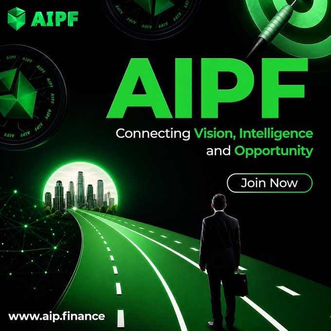 A green and black promotional graphic for AIPF (www.aip.finance) with the tagline 'Connecting Vision, Intelligence and Opportunity' and a 'Join Now' button, featuring a businessperson looking toward a futuristic city.