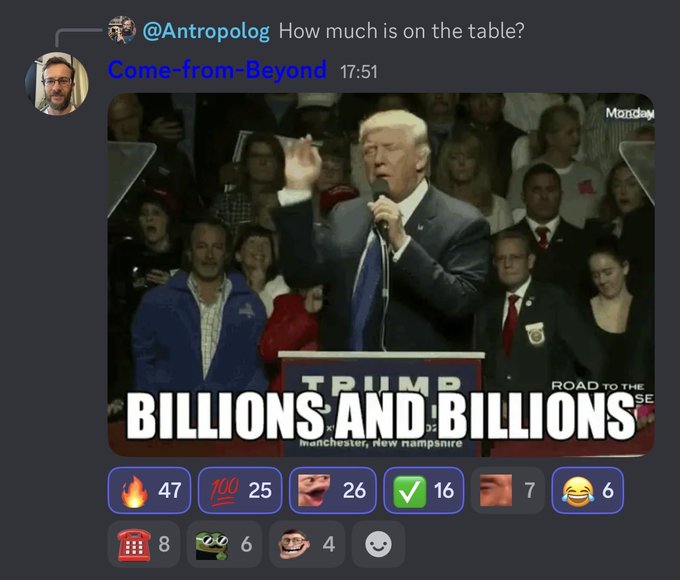 A screenshot of a Telegram message shows user @Antropologg asking "How much is on the table?" to Come-from-Beyond (17:51), who responds with a meme of Donald Trump at a Manchester, New Hampshire rally captioned "BILLIONS AND BILLIONS" with 47 fire, 25 "100," and 26 shocked-face emoji reactions below.