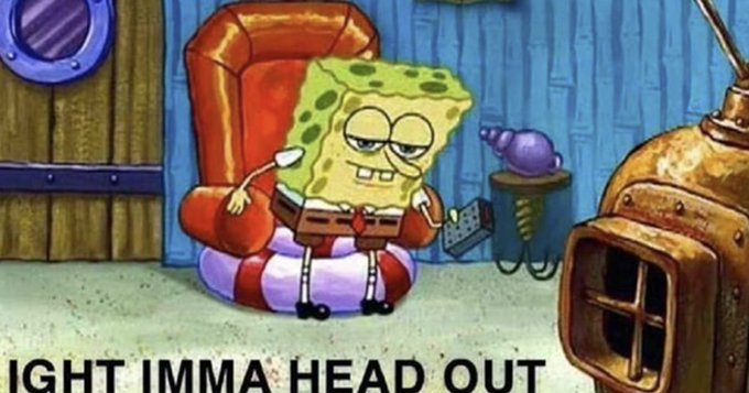 SpongeBob sits in an armchair holding a remote with a disinterested expression, captioned "IGHT IMMA HEAD OUT." The image humorously illustrates the meme's point about abruptly leaving a conversation about secret recovery phrases, showing the character's signature "SpongeBob outta here" reaction.