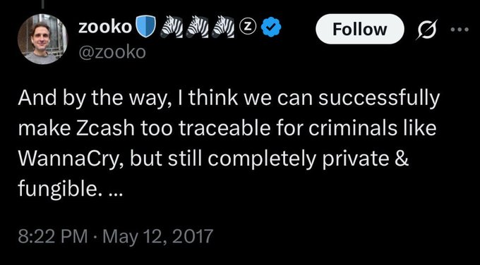 A screenshot of an X (formerly Twitter) post by user 'zooko' (@zooko) dated May 12, 2017, stating 'And by the way, I think we can successfully make Zcash too traceable for criminals like WannaCry, but still completely private & fungible. ...'