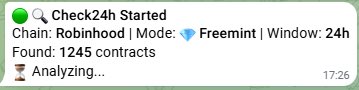 A text-based notification or log on a light green background that reads 'Check24h Started', 'Chain: Robinhood | Mode: Freemint | Window: 24h', 'Found: 1245 contracts', and 'Analyzing...'.