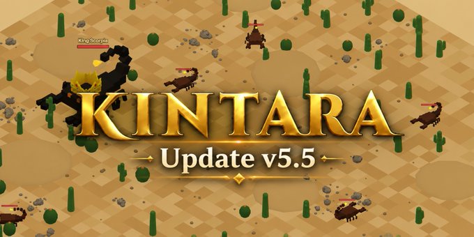 A pixel-art game title screen displaying 'KINTARA Update v5.5' in gold lettering across a desert landscape featuring cacti, rocks, scorpions, and a character labeled 'King Scorpion'.