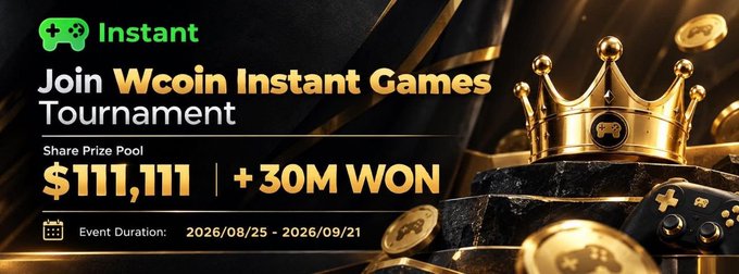Promotional banner for 'Wcoin Instant Games Tournament' featuring a gold crown, coins, and game controllers, advertising a $111,111 prize pool plus 30M WON, running from 2026/08/25 to 2026/09/21.
