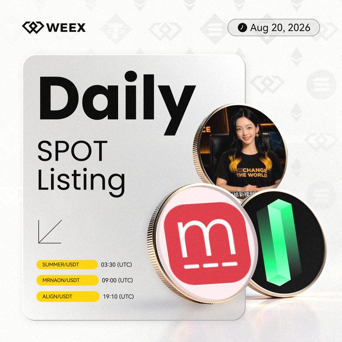 The image is a promotional graphic from WEEX dated Aug 20, 2026, announcing daily spot listings. It features the WEEX logo, the headline "Daily SPOT Listing," a photo of a woman in a yellow shirt, and three coin graphics, alongside the schedule of new token listings: SUMMER/USDT at 03:30 (UTC), MRNAON/USDT at 09:00 (UTC), and ALIGN/USDT at 19:10 (UTC).
