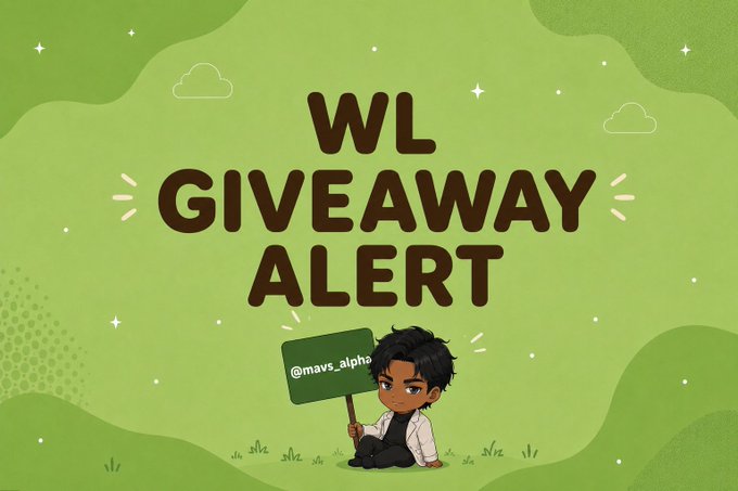A green-themed 'WL GIVEAWAY ALERT' graphic with a chibi-style cartoon character holding a sign that reads '@mavs_alpha'.