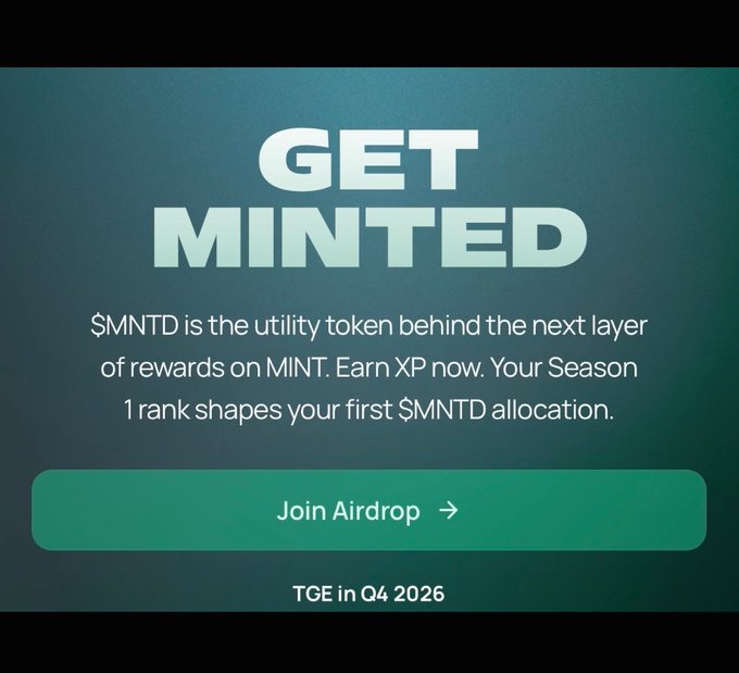 A promotional graphic reading 'GET MINTED' with text explaining that $MNTD is the utility token behind MINT, featuring a 'Join Airdrop' button and 'TGE in Q4 2026'.