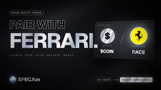 An advertisement for SPEC.fun promoting "$COIN" paired with Ferrari's "RACE" stock, with the tagline "PAIR WITH FERRARI. LAUNCH YOUR COIN AGAINST $RACE".