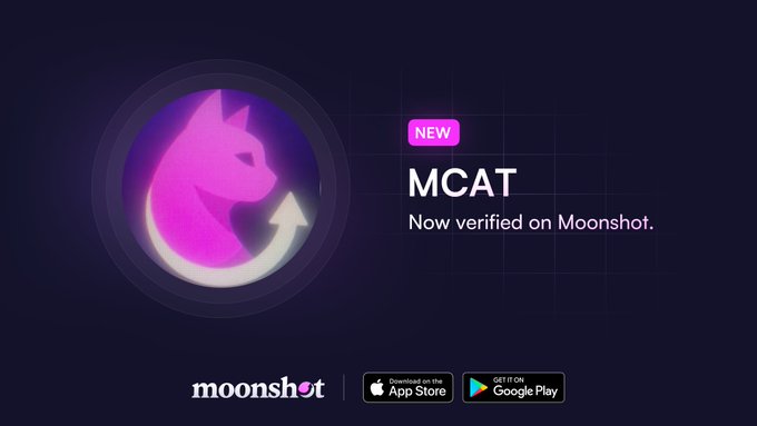 A promotional graphic for Mooncat ($MCAT) featuring a pink/purple fox-cat hybrid logo inside a circular emblem, announcing its new verification on the Moonshot app, with download links for the App Store and Google Play displayed below. The image visually reinforces the post's announcement of MCAT's verified status on Moonshot.