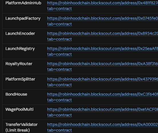 A list of blockchain smart contracts with links to robinhoodchain.blockscout.com, including PlatformAdminHub, LaunchpadFactory, LaunchEncoder, LaunchRegistry, RoyaltyRouter, PlatformSplitter, BondHouse, WagePoolMulti, and TransferValidator (Limit Break).