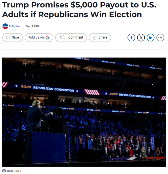 Reuters news article headline reading "Trump Promises $5,000 Payout to U.S. Adults if Republicans Win Election" dated Sept. 9, 2026, showing Trump speaking at the 2026 Republican Convention.