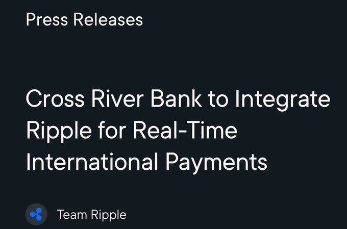 The image shows a press release headline reading "Cross River Bank to Integrate Ripple for Real-Time International Payments," attributed to Team Ripple. This visual supports the post's claim about Cross River's long-standing relationship with Ripple, highlighting a key announcement about their payment infrastructure integration.