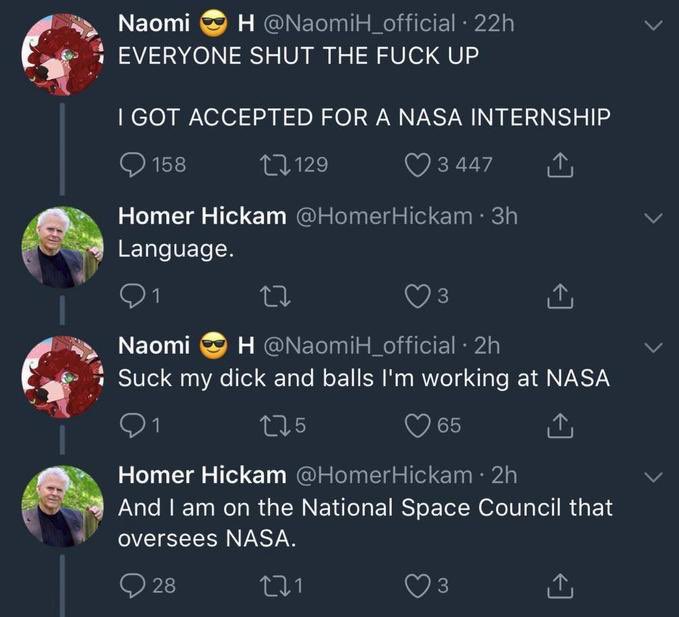 A Twitter thread where Naomi H (@NaomiH_official) celebrates getting accepted for a NASA internship with profanity-laden excitement, and Homer Hickam (@HomerHickam) responds noting he is on the National Space Council that oversees NASA.