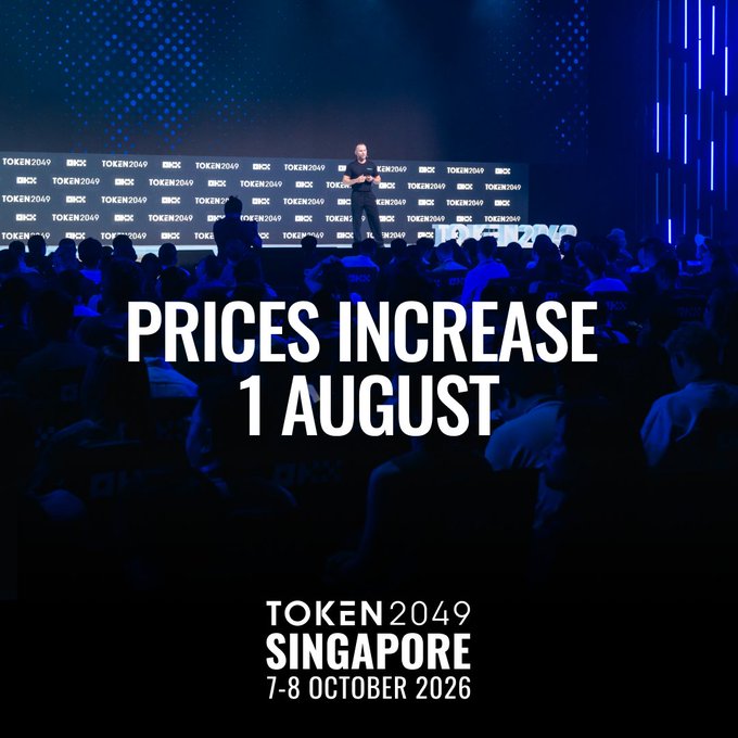 A promotional image for TOKEN2049 Singapore (7-8 October 2026) showing a speaker on stage before a large audience, overlaid with the announcement "PRICES INCREASE 1 AUGUST" and the event logo, reminding viewers to secure tickets before the deadline.