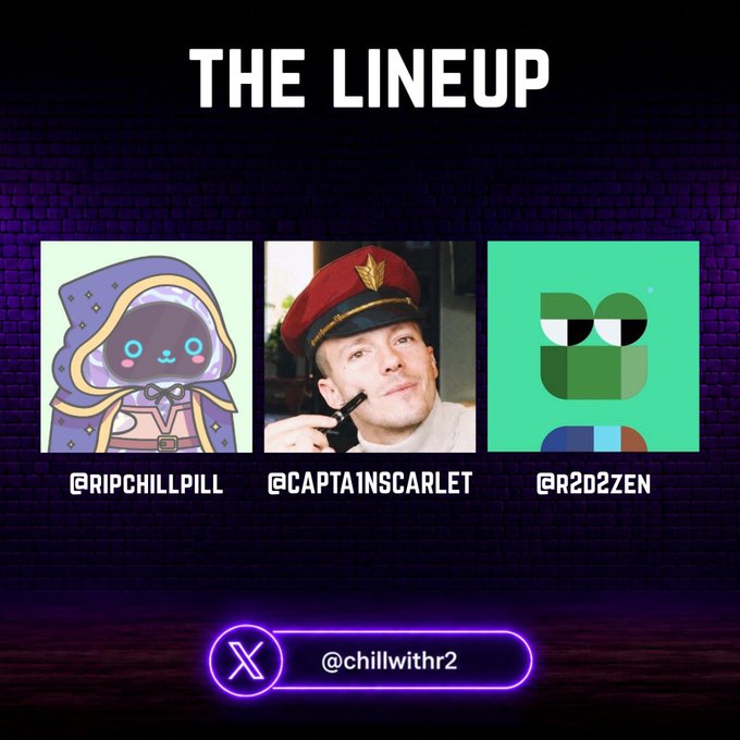 This image, titled "THE LINEUP," showcases the guests for the ChillwithR2 show: @RIPCHILLPILL, @CAPTA1NSCARLET, and @R2D2ZEN. The show will discuss topics like social trading and 44K NFT mints on Robinhood.