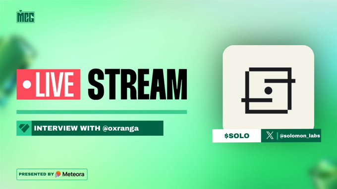 A promotional graphic for a live stream interview, featuring bold "LIVE STREAM" text and a streaming icon on a green background. The image advertises an interview with @oxranga about the $SOLO token by @solomon_labs, presented by Meteora.