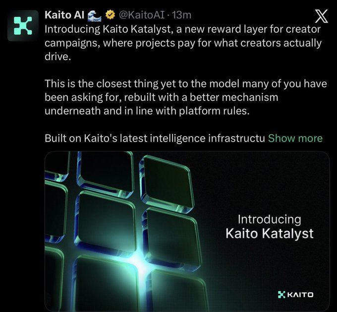 The image shows a tweet from Kaito AI (@KaitoAI) introducing "Kaito Katalyst," a new reward layer for creator campaigns. The accompanying post explains that this system rewards creators based on actual outcomes like sign-ups, deposits, and real activity—rather than vanity metrics—with attribution verified through X data and zk verification.