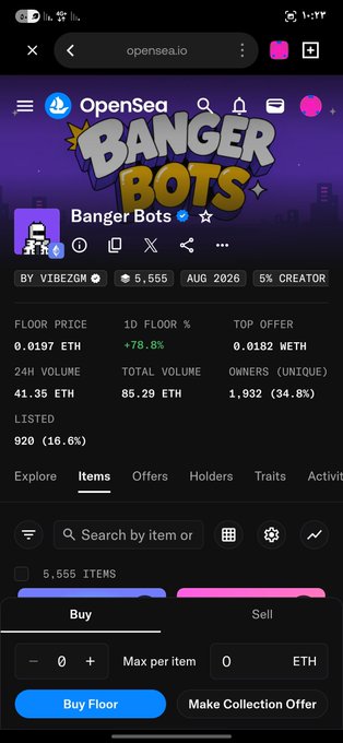 A mobile screenshot of OpenSea showing the 'Banger Bots' NFT collection with a floor price of 0.0197 ETH, 5,555 items, and a 78.8% 1D floor increase.