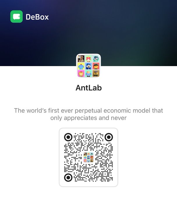 The image displays a DeBox QR code invitation for "AntLab," described as "The world's first ever perpetual economic model that only appreciates and never," providing tech-focused developers a dedicated space to discuss contracts and ecosystem innovation as referenced in the accompanying post.