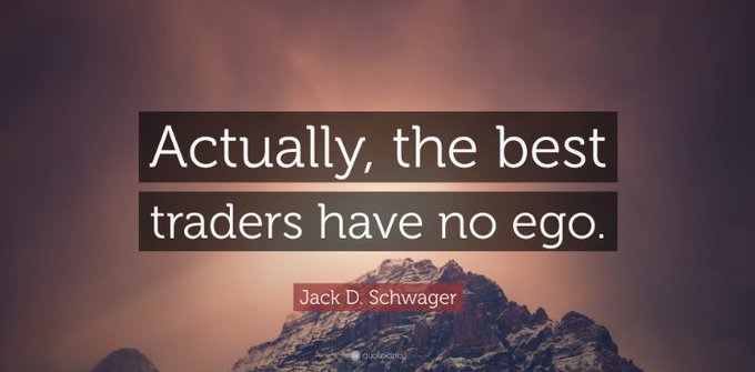 A motivational quote graphic with a mountain backdrop displays "Actually, the best traders have no ego." attributed to Jack D. Schwager, reinforcing the post's reminder to step away from trading and stay humble for better long-term performance.