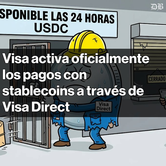 A cartoon illustration shows a sweating coin character in a yellow hard hat and blue overalls standing in front of a building marked 'DISPONIBLE LAS 24 HORAS USDC' and 'CERRADO', with Spanish text announcing 'Visa activa oficialmente los pagos con stablecoins a través de Visa Direct'.