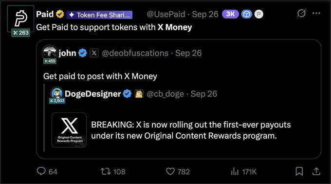 A screenshot of an X (formerly Twitter) post by @UsePaid about 'Token Fee Sharing' that quotes @DogeDesigner announcing 'BREAKING: X is now rolling out the first-ever payouts under its new Original Content Rewards program,' showing 64 replies, 108 reposts, 782 likes, and 171K views.