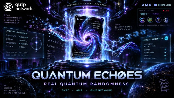 Promotional banner for 'QUANTUM ECHOES - REAL QUANTUM RANDOMNESS' by Quip Network, featuring a smartphone displaying a quantum spiral, with sections for AMA, Live Discussion, Quantum Measurement data, and Verifiable Randomness features.