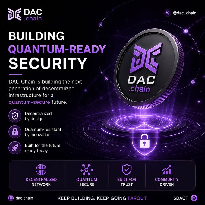 A purple-themed promotional poster for 'DAC.chain' advertising 'BUILDING QUANTUM-READY SECURITY' for decentralized, quantum-secure blockchain infrastructure, tagged @dac_chain with ticker $DACT.