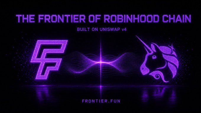 A purple-themed promotional graphic reading 'THE FRONTIER OF ROBINHOOD CHAIN' and 'BUILT ON UNISWAP v4', featuring an 'F' logo and a unicorn head flanking a central light burst, with 'FRONTIER.FUN' at the bottom.