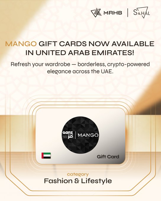 An advertisement for MRHB and Sahal announcing 'MANGO GIFT CARDS NOW AVAILABLE IN UNITED ARAB EMIRATES!' featuring a crypto-powered Mango gift card.