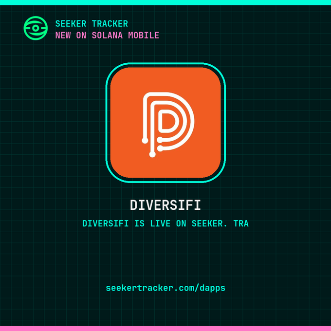 An advertisement for 'Diversifi' on Seeker Tracker, noting it is live on Solana Mobile, with the website seekertracker.com/dapps displayed.