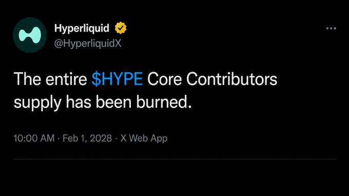 The image shows a tweet from Hyperliquid (@HyperliquidX) dated Feb 1, 2028, stating "The entire $HYPE Core Contributors supply has been burned." This relates to the post by illustrating Hyperliquid's commitment to the community over personal gain, as the burning of the entire Core Contributors' supply demonstrates that the team prioritized eliminating insider allocation rather than profiting from their token.