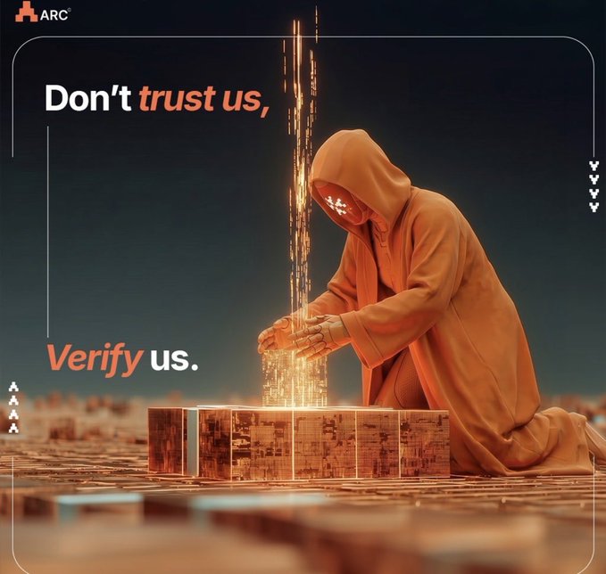 An ARC-branded advertisement shows a hooded figure in orange assembling glowing digital cubes, with the tagline "Don't trust us, Verify us."
