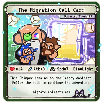 A digital trading card titled 'The Migration Call Card' featuring chimper characters with stats including 'Rareness Score 97', 'Atk:3', 'Spd:7', 'Ele:Light', referencing 'migrate.chimpers.com'.