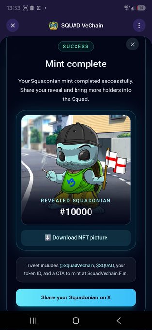 A mobile screenshot showing a 'Mint complete' success message for a 'SQUAD VeChain' NFT, revealing a 'REVEALED SQUADONIAN #10000' character holding an English flag, with options to download or share on X.