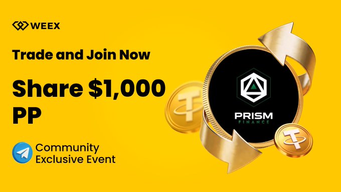 A WEEX promotional banner on a yellow background advertising a "$1,000 PP" trading event, featuring the WEEX logo, "Trade and Join Now" headline, "Community Exclusive Event" Telegram callout, and a PRISM Finance (PRISM) coin illustration alongside tether (USDT) tokens with circular arrows.
