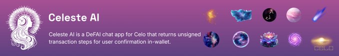 The image shows a banner with the title "Celeste AI" imposed on a purple gradient background. Celeste AI is described as a DeFAI chat app for Celo that returns unsigned transaction steps for user confirmation in-wallet. The image also includes eight smaller images associated with the Celo project, various icons, and the logo of the 'Celo' project. According to the accompanying post, it's part of the @CeloDevs Agent Hackathon, where the developer is working on Celeste AI, a DeFAI chat app for Celo powered by the Celina SDK. Accelerating through the on-chain registry, there's a reference provided with a link to the agents' page, signifying their participation in the initiative.