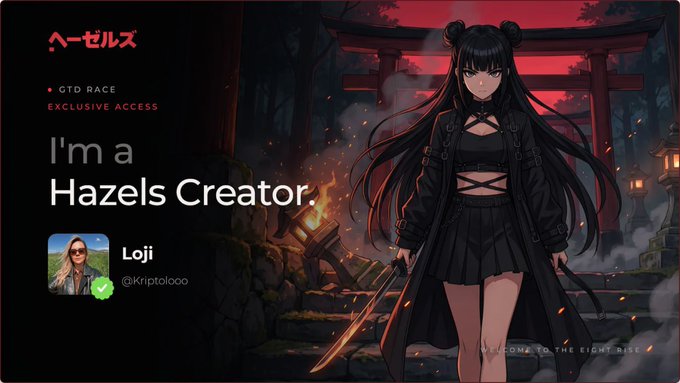 A promotional graphic featuring an anime-style character with long black hair in a gothic outfit against a red torii gate backdrop, with text declaring "I'm a Hazels Creator" and identifying the user as "Loji" (@Kriptolooo) under a "GTD RACE EXCLUSIVE ACCESS" label. The image visually represents the user's identity as a verified Hazels creator, matching the tweet's claim about being part of the @0xHazels community.