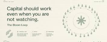 A minimalist beige poster with the quote 'Capital should work even when you are not watching.' attributed to 'The Bloom Loop,' alongside a circular star emblem and illegible small text below.