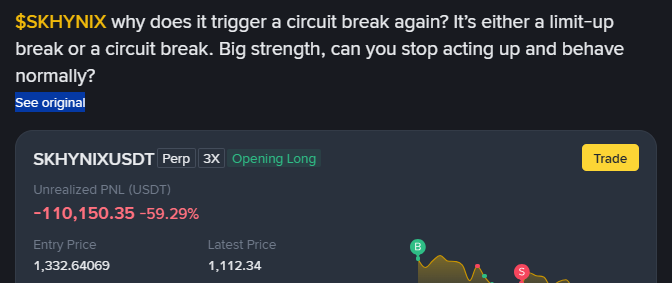 A screenshot of a tweet asking why '$SKHYNIX' triggers a circuit break, showing a trading position with an Unrealized PNL of -110,150.35 (-59.29%), an Entry Price of 1,332.64069, and a Latest Price of 1,112.34.