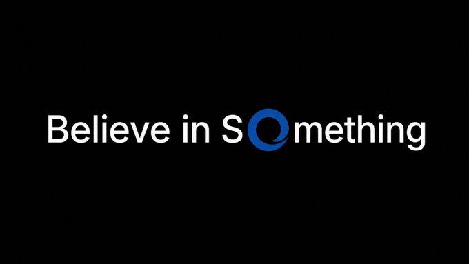 Black background with white and blue text reading 'Believe in SOmethi[ng]' where the 'O' is a blue circle.