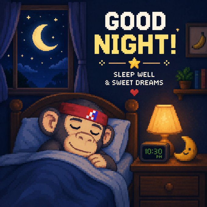 A pixel-art style image of a monkey wearing a red headband sleeping in bed, with 'GOOD NIGHT! SLEEP WELL & SWEET DREAMS' text, a crescent moon window, and a digital clock reading 10:30 PM.