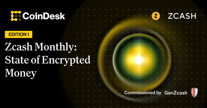 A CoinDesk promotional graphic for "Zcash Monthly: State of Encrypted Money" (Edition 1), sponsored by GenZcash, featuring a glowing orb design alongside the Zcash logo, introducing the new collaborative series covering Zcash governance, development, privacy usage, and markets.