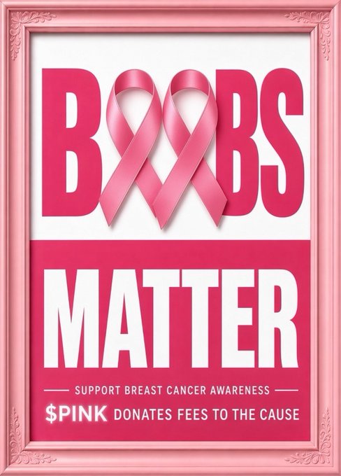 A pink-framed breast cancer awareness poster featuring the text 'BOOBS MATTER' with a pink ribbon integrated into the design, promoting that '$PINK donates fees to the cause.'