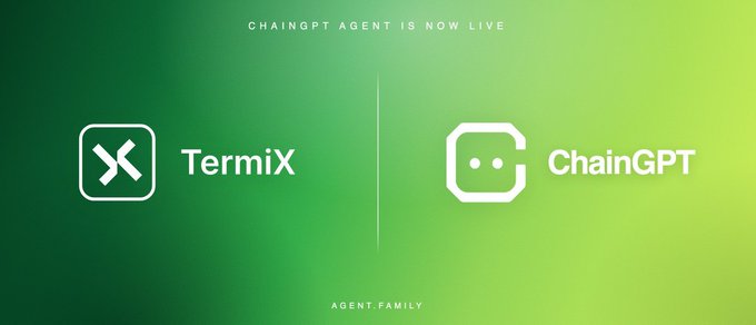 A green gradient promotional banner announcing 'CHAINGPT AGENT IS NOW LIVE' featuring the TermiX and ChainGPT logos under the label 'AGENT FAMILY'.